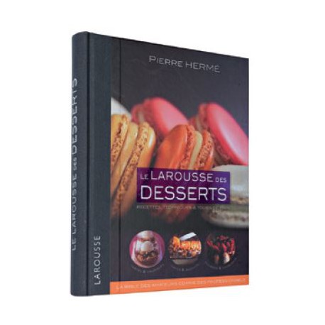 LAROUSSE DES DESSERTS HERME